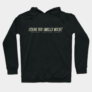 Stank You Smelly Much - Car Title Hoodie